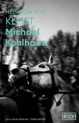 Michael Kohlhaas (Fotoğraflı Klasikler)